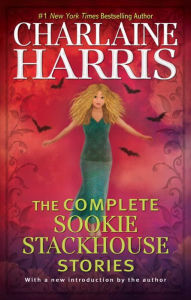 Title: The Complete Sookie Stackhouse Stories, Author: Charlaine Harris