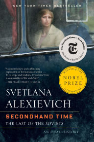 Title: Secondhand Time: The Last of the Soviets, Author: Svetlana Alexievich