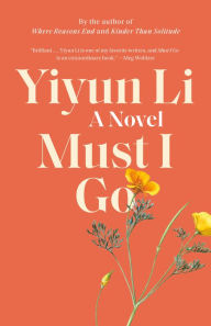 Ebooks android free download Must I Go PDF DJVU FB2 9780399589126 by Yiyun Li