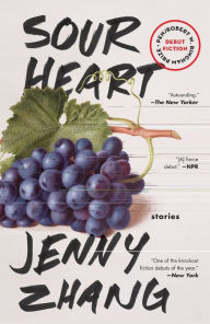 Title: Sour Heart: Stories, Author: Jenny Zhang