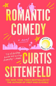 Mobi ebooks download free Romantic Comedy: A Novel by Curtis Sittenfeld