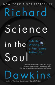 Title: Science in the Soul: Selected Writings of a Passionate Rationalist, Author: Richard Dawkins