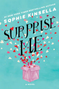 Title: Surprise Me, Author: Sophie Kinsella