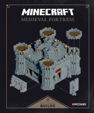 Title: Minecraft: Exploded Builds: Medieval Fortress: An Official Mojang Book, Author: Mojang AB