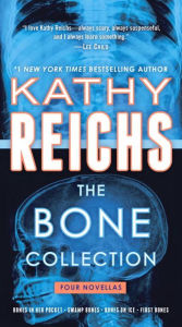 Title: The Bone Collection: Four Novellas, Author: Kathy Reichs