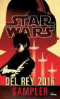 Star Wars 2016 Del Rey Sampler: Excerpts from Upcoming and Current Titles