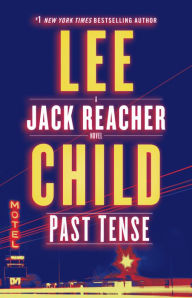 Title: Past Tense (Jack Reacher Series #23), Author: Lee Child