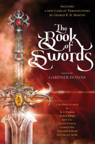 Title: The Book of Swords, Author: George R. R. Martin
