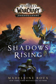 Free downloadable books online Shadows Rising (World of Warcraft: Shadowlands) PDB FB2 9780399594120 (English literature)