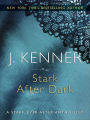 Stark After Dark: Take Me, Have Me, Play My Game, Seduce Me