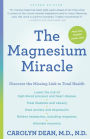 The Magnesium Miracle (Second Edition)