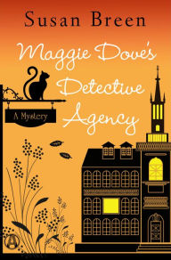 Title: Maggie Dove's Detective Agency: A Mystery, Author: Susan Breen