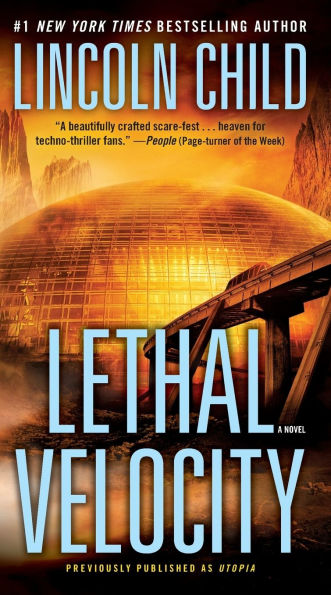 Lethal Velocity (Previously published as Utopia)