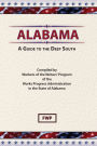 Alabama: A Guide To The Deep South