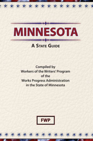 Minnesota: A State Guide