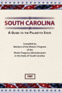 South Carolina: A Guide To The Palmetto State / Edition 2
