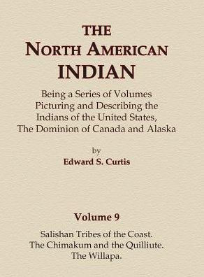 Salishan tribes of the coast, The Chimakum and the Quilliute, The Willapa