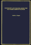 Title: Continuity and Change among the Old Order Amish of Illinois, Author: Judith A. Nagata