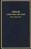 Title: Cholas Latino Girls and Gangs, Author: Mary G. Harris