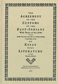 Title: The Agreement of the Customs of the East Indians with Those of the Jews: An Essay upon Literature, Author: Daniel Defoe