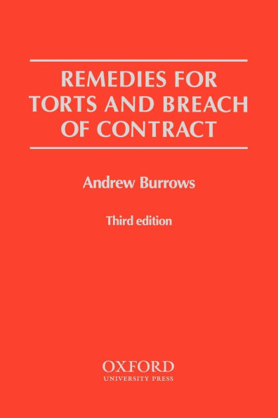 Remedies for Torts and Breach of Contract / Edition 3