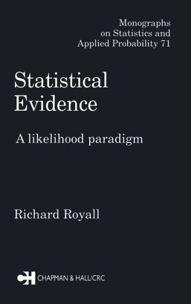 Statistical Evidence: A Likelihood Paradigm / Edition 1