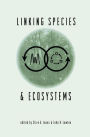 Linking Species & Ecosystems / Edition 1