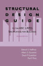 Structural Design Guide: To the AISC (LRFD) Specification for Buildings / Edition 2