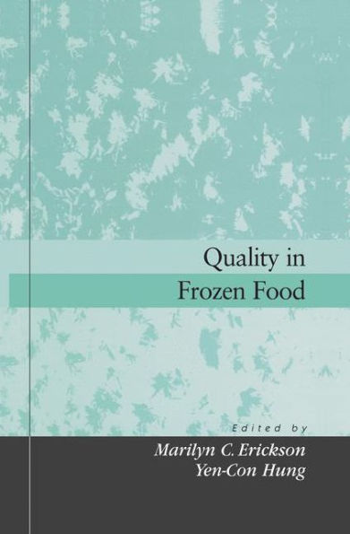 Quality in Frozen Food / Edition 1