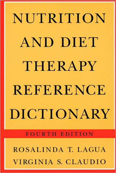 Nutrition and Diet Therapy Reference Dictionary