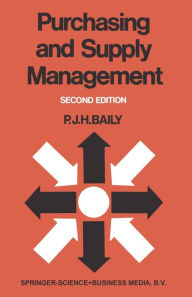Title: Purchasing and Supply Management, Author: P J H Baily