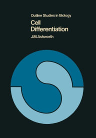 Title: Cell Differentiation, Author: J. M. Ashworth