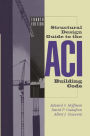 Structural Design Guide to the ACI Building Code