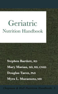 Title: Geriatric: Nutrition Handbook, Author: Stephen Bartlett