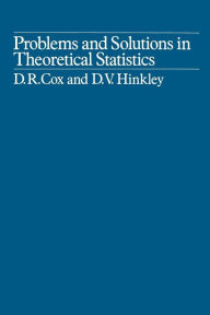 Title: Problems and Solutions in Theoretical Statistics, Author: David Cox