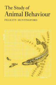 Title: The Study of Animal Behaviour, Author: Felicity Huntingford
