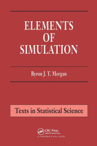 Title: Elements of Simulation, Author: Byron J.T. Morgan