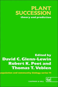 Title: Plant Succession: Theory and prediction, Author: D.C. Glenn-Lewin