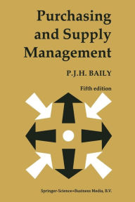 Title: Purchasing and Supply Management, Author: P. J. H. Baily