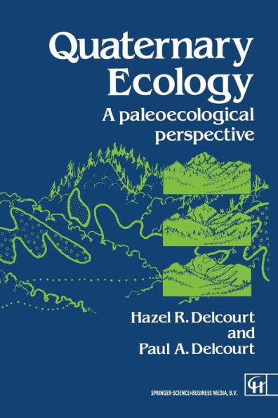 Quaternary Ecology: A paleoecological perspective