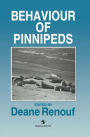 The Behaviour of Pinnipeds / Edition 1