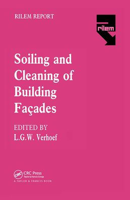 The Soiling and Cleaning of Building Facades / Edition 1