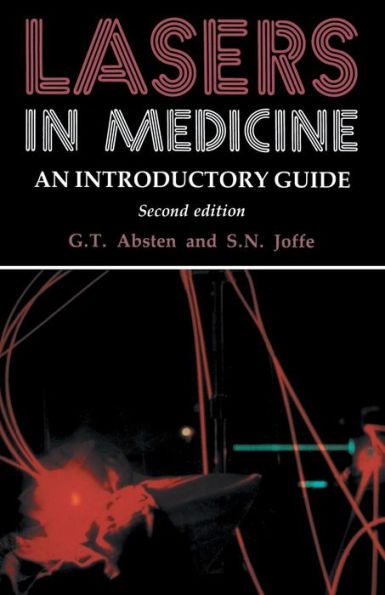 Lasers in Medicine: An Introductory Guide / Edition 2