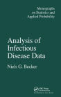 Analysis of Infectious Disease Data / Edition 1