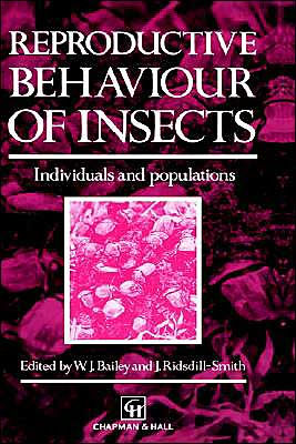 Reproductive Behaviour of Insects: Individuals and populations / Edition 1
