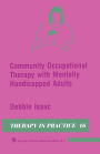 Community Occupational Therapy with Mentally Handicapped Adults