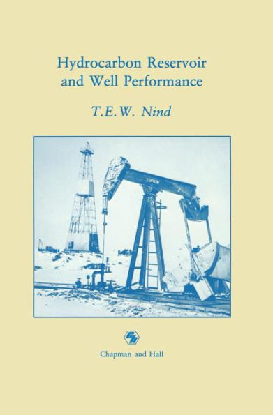 Hydrocarbon Reservoir and Well Performance / Edition 1