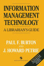 Information Management Technology: A librarian's guide