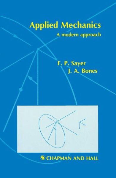 Applied Mechanics: A modern approach / Edition 1