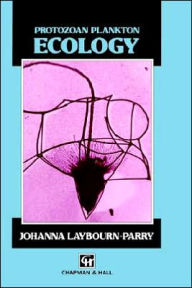 Title: Protozoan Plankton Ecology, Author: J.A. Laybourn-Parry